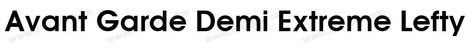 Avant Garde Demi Extreme Lefty字体转换